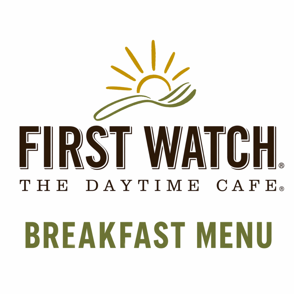First Watch breakfast menu with prices and calories 2026